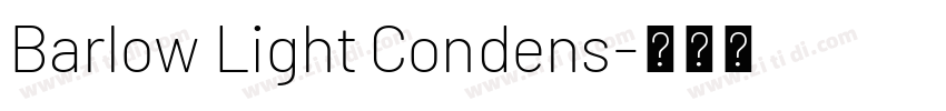 Barlow Light Condens字体转换